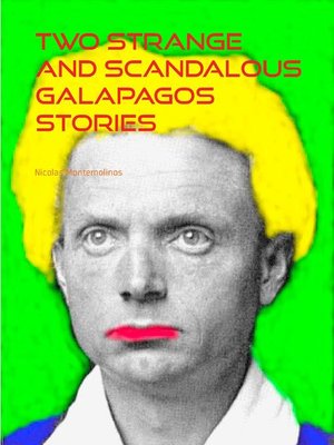 cover image of Two Strange and Scandalous Galapagos Stories